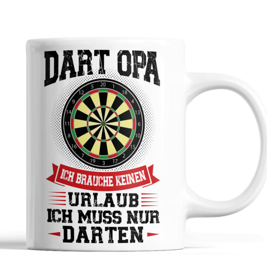 Dart Tasse | Dart Opa ich brauche keinen Urlaub  | Dartspieler Ruhestand Rentner