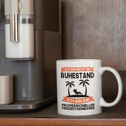 Rente Tasse | Ruhestand ich habe jetzt täglich Wochenende  Ruhestand Rentenalter