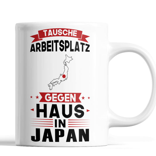 Japan Tasse | tausche Arbeitsplatz gegen Haus in Japan | japanisch